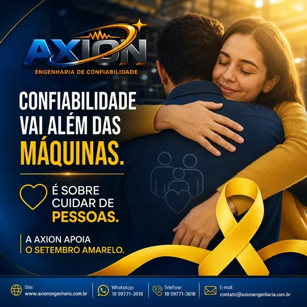 Axion Engenharia - Confiabilidade vai além das máquinas.